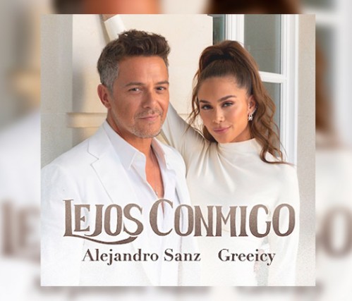 Alejandro Sanz y Greeicy lanzan "Lejos Conmigo"