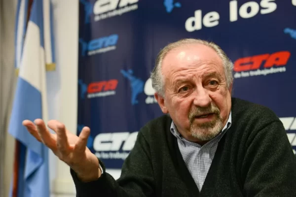 Hugo Yasky asegura que la reforma laboral busca "llevar al movimiento obrero a la situación que tenía en 1930"