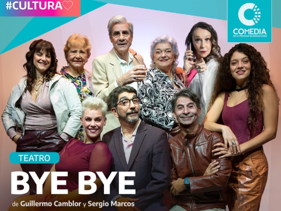 “BYE BYE”, una comedia con corazón y sello argentino llega a la Sala Discépolo de La Plata